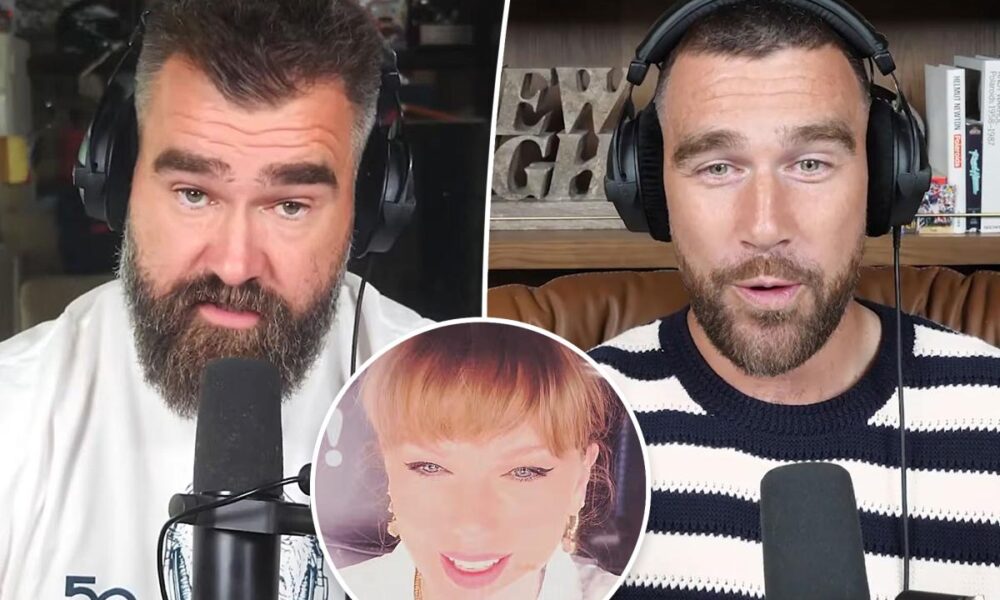Travis and Jason Kelce reveal what they really think of Taylor Swift’s ‘Cleveland!’