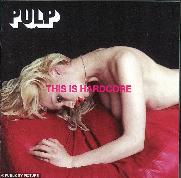 Pulp's 'This Is Hardcore' album was released in 1998 and featured this blonde model, lying topless on a red velvet lounge. The model is a well-known Russian socialite who is reportedly the goddaughter of Vladimir Putin